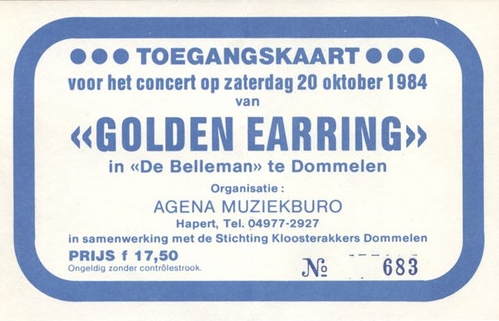 Golden Earring ticket#683 October 20 1984 Dommelen - De Belleman